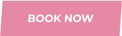 BOOK NOW